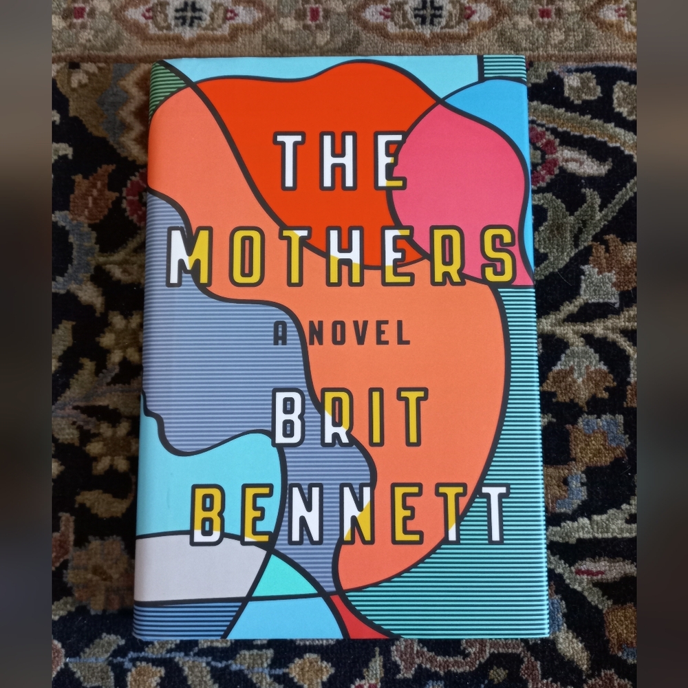The Mothers by Brit Bennett